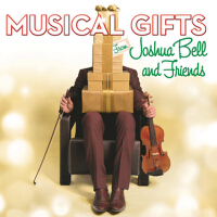 Musical Gifts from Joshua Bell and Friends專輯_Joshua BellMusical Gifts from Joshua Bell and Friends最新專輯