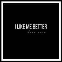 I Like Me Better