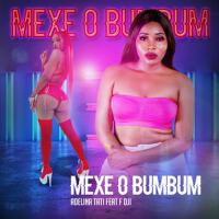 Mexe o BumBum