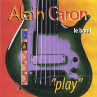 Play專輯_Alain CaronPlay最新專輯