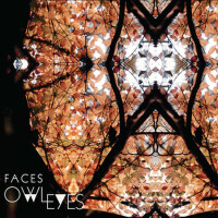 Faces專輯_Owl EyesFaces最新專輯