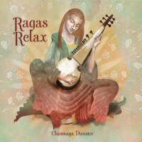 Ragas Relax專輯_Chinmaya DunsterRagas Relax最新專輯