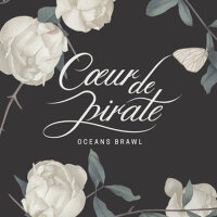 Oceans Brawl專輯_Cœur de pirateOceans Brawl最新專輯