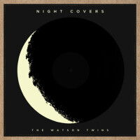 Night Covers專輯_The Watson TwinsNight Covers最新專輯