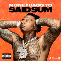 Said Sum (Explicit)專輯_Moneybagg YoSaid Sum (Explicit)最新專輯