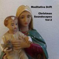 Christmas Soundscapes, Vol. 2