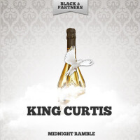 Midnight Ramble專輯_King CurtisMidnight Ramble最新專輯