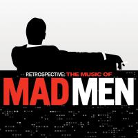 Retrospective: The Music Of Mad Men (Original Series Soundtrack) (廣告狂人 電視劇原聲帶)