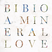 A Mineral Love專輯_BibioA Mineral Love最新專輯