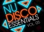 Nu-Disco Essentials Vol. 05專輯_FelyxNu-Disco Essentials Vol. 05最新專輯