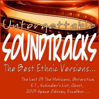 Unforgettable Soundtracks - the Best Ethnic Versio專輯_NAZCAUnforgettable Soundtracks - the Best Ethnic Versio最新專輯