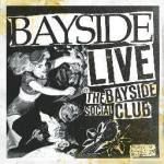 Live At The Bayside