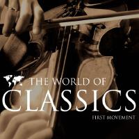 The World of Classics First Movement專輯_Ludwig van BeethovenThe World of Classics First Movement最新專輯