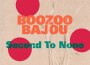 Second to None專輯_Boozoo BajouSecond to None最新專輯