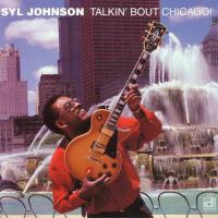 Talkin' About Chicago專輯_Syl JohnsonTalkin' About Chicago最新專輯