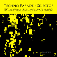 Techno Parade Selector專輯_Icka NaracaTechno Parade Selector最新專輯