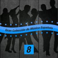 Gran Colección de Música Española (Volumen 8)