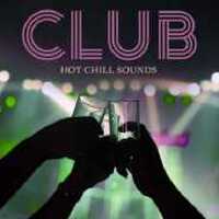 CHILLCLUB歌曲歌詞大全_CHILLCLUB最新歌曲歌詞