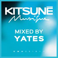 Kitsuné Musique Mixed by Yates (DJ Mix) [Explicit]