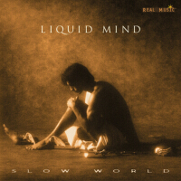 Liquid Mind II: Slow World專輯_Liquid MindLiquid Mind II: Slow World最新專輯