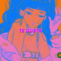 Te Gusta