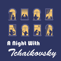 A Night With Tchaikovsky專輯_Orchestre SymphoniquA Night With Tchaikovsky最新專輯