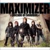 MAXIMIZER ～Decade of