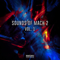 Sounds Of Mach 2 Vol. 1專輯_EFXSounds Of Mach 2 Vol. 1最新專輯