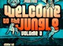 Welcome To The Jungle, Vol. 3: The Ultimate Jungle專輯_DeeklineWelcome To The Jungle, Vol. 3: The Ultimate Jungle最新專輯