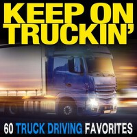 Keep on Truckin'-60 Truck Driving Favorites專輯_Dave DudleyKeep on Truckin'-60 Truck Driving Favorites最新專輯