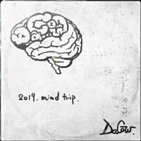 2019 mind trip (Explicit)