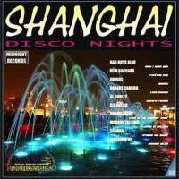 Shanghai Disco Night專輯_QuibosShanghai Disco Night最新專輯