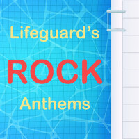 Lifeguard's Rock Anthems