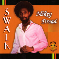 SWALK專輯_Mikey DreadSWALK最新專輯