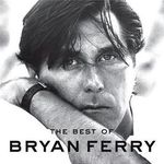 The Best Of專輯_Bryan FerryThe Best Of最新專輯