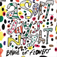 Bridge of Flowers最新專輯_新專輯大全_專輯列表