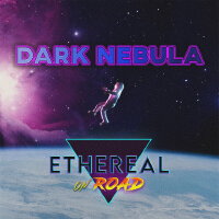 Dark Nebula專輯_ethereal.on.roadDark Nebula最新專輯