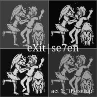 Act 1: the Setup (Explicit)專輯_Exit Se7enAct 1: the Setup (Explicit)最新專輯