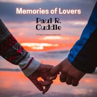 Memories of Lovers專輯_Paul R. CuddleMemories of Lovers最新專輯