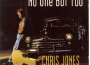 No One But You專輯_Chris JonesNo One But You最新專輯