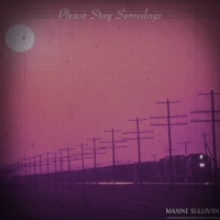 Please Stay Somedays (Remastered)