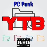 YTB (Explicit)專輯_PC PunkYTB (Explicit)最新專輯