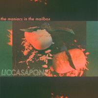 Liccasapone專輯_The Maniacs in the MLiccasapone最新專輯