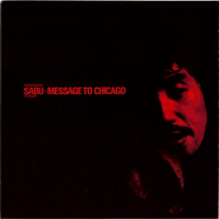 Sabu - Message To Chicago