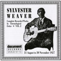 Sylvester Weaver Vol. 2 (1927)專輯_sylvester weaverSylvester Weaver Vol. 2 (1927)最新專輯