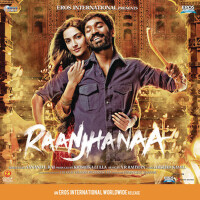 Raanjhanaa (Original Motion Picture Soundtrack)專輯_A. R. RahmanRaanjhanaa (Original Motion Picture Soundtrack)最新專輯