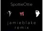 SpottieOttie (Jamie Blake Remix)專輯_Jamie BlakeSpottieOttie (Jamie Blake Remix)最新專輯