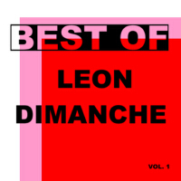 Best of Leon dimanche (Vol. 1)