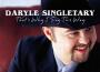 Daryle Singletary歌曲歌詞大全_Daryle Singletary最新歌曲歌詞