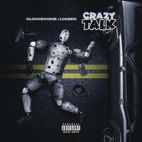 Crazy Talk (Explicit)